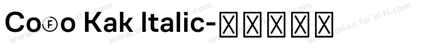 CoFo Kak ltalic字体转换